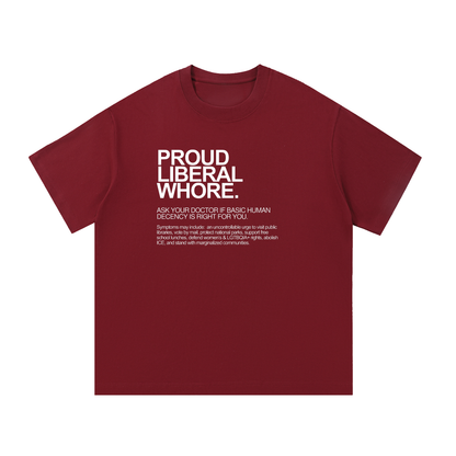 Proud Liberal Whore | Dictionary Definition Graphic Cotton Tee