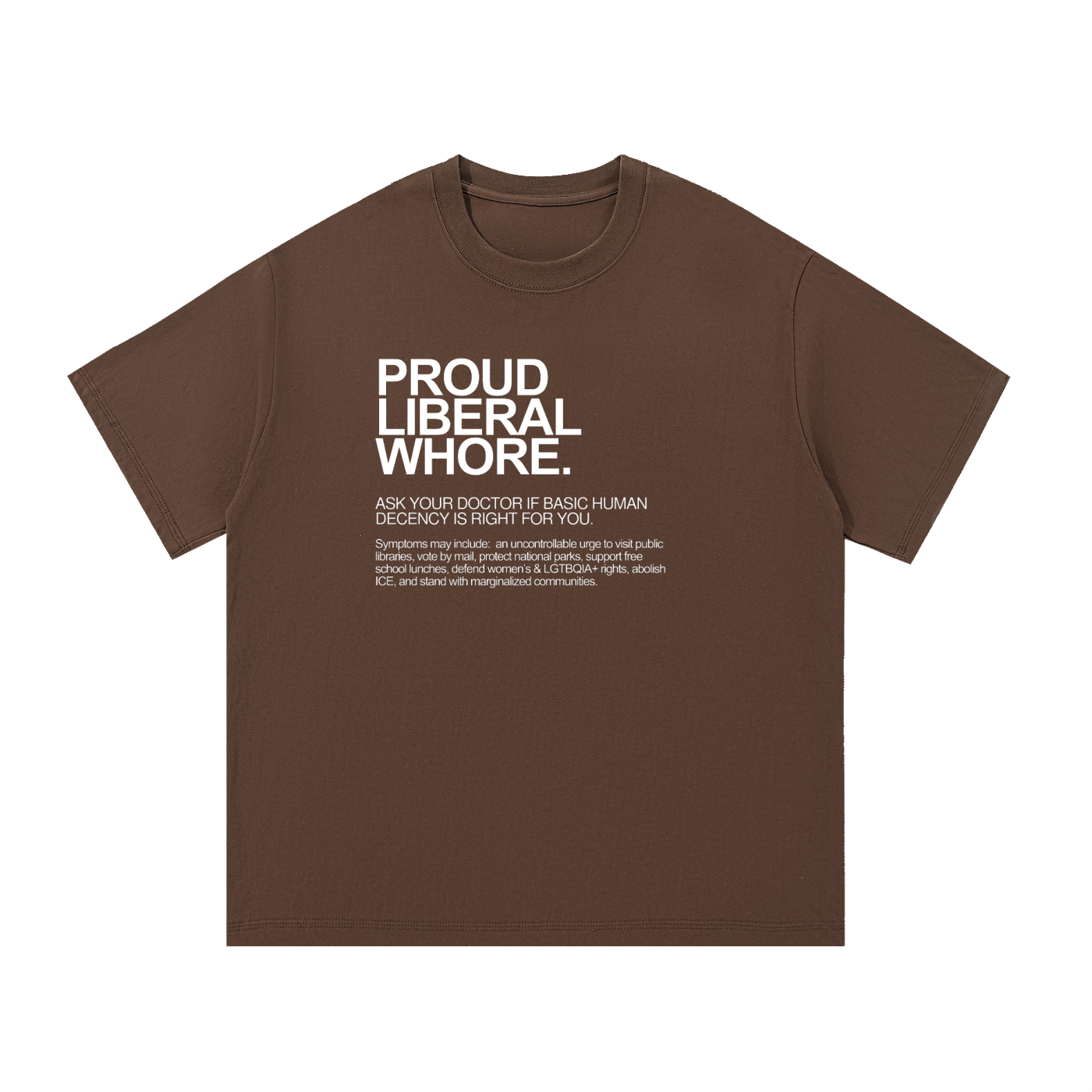 Proud Liberal Whore | Dictionary Definition Graphic Cotton Tee