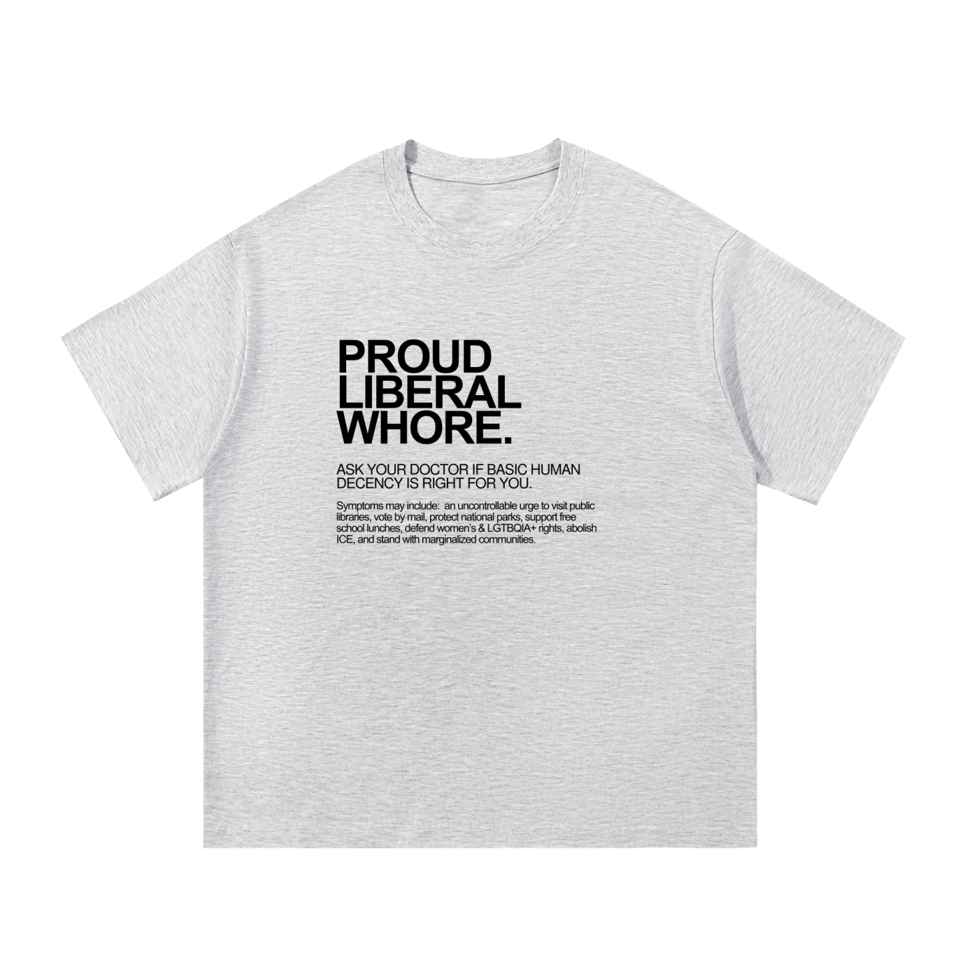 Proud Liberal Whore | Dictionary Definition Graphic Cotton Tee