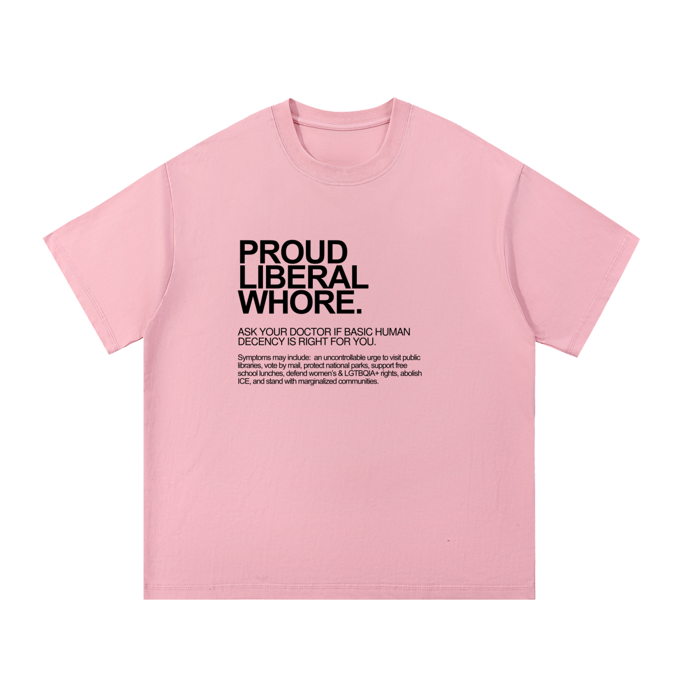 Proud Liberal Whore | Dictionary Definition Graphic Cotton Tee